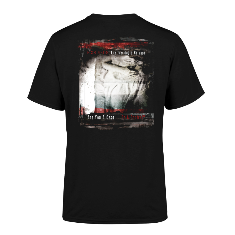 Fix8:Sed8 - The Inevitable Relapse T-Shirt  |  M  |  Black